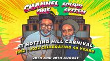 Channel One Sound System fête ses 40 ans à Notting Hill ce weekend