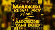 Manudigital feat. Alborosie et Yami Bolo 