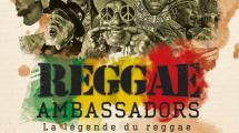 Rappel: le film Reggae Ambassadors La légende du reggae en libre accès