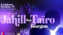 Jahill et Taïro rendent hommage à Dan Gorgon