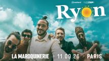 Ryon à la Maroquinerie à Paris : la billetterie est ouverte !