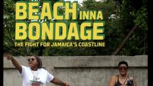 Beach Inna Bondage : un docu pour la défense des plages jamaïcaines