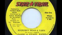 Morceau du jour : 'Soundboy Moan & Yawn' de Doniki & Steady Ranks