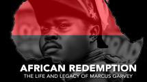 Documentaire African Redemption: The Life and Legacy of Marcus Garvey