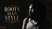 Micah Shemaiah : Roots Man Style sur le Ramp Up de Greatest Friends