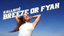 Focus : Kallisté et son 1er titre original 'Breeze Or Fyah'