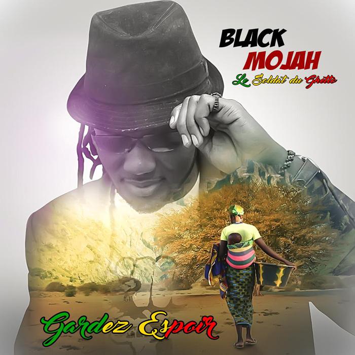 Black Mojah : 'Gardez espoir' le clip et l'album