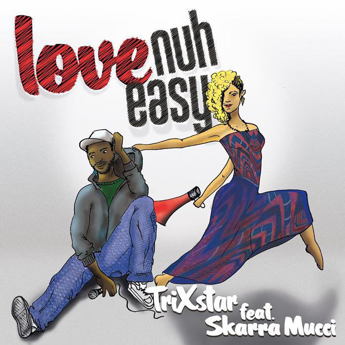 Skarra Mucci & Trixstar : 'Love Nuh Easy' le clip
