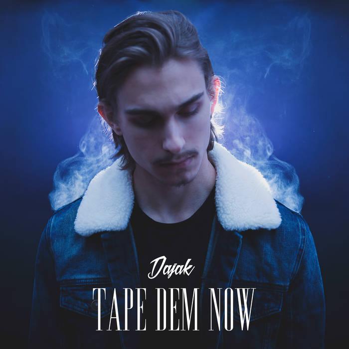 Dajak : 'Tape Dem Now' Mixtape
