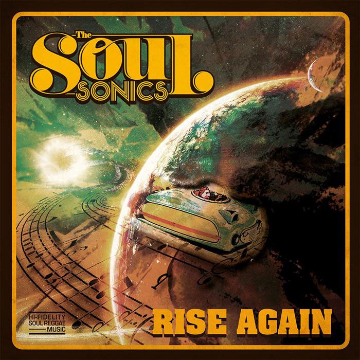 The Soul Sonics : 'Rise Again' l'album
