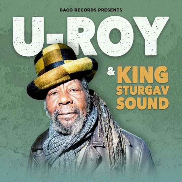 U-Roy & King Sturgav en tournée européenne