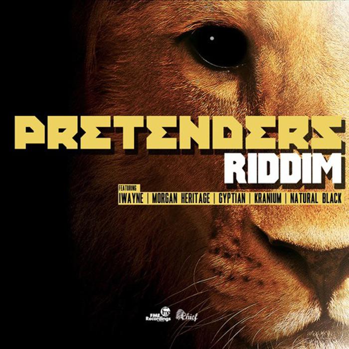 Pretenders Riddim