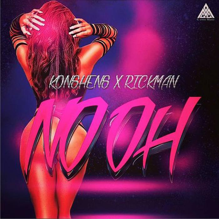 Konshens & Rickman : 'No Oh' le clip