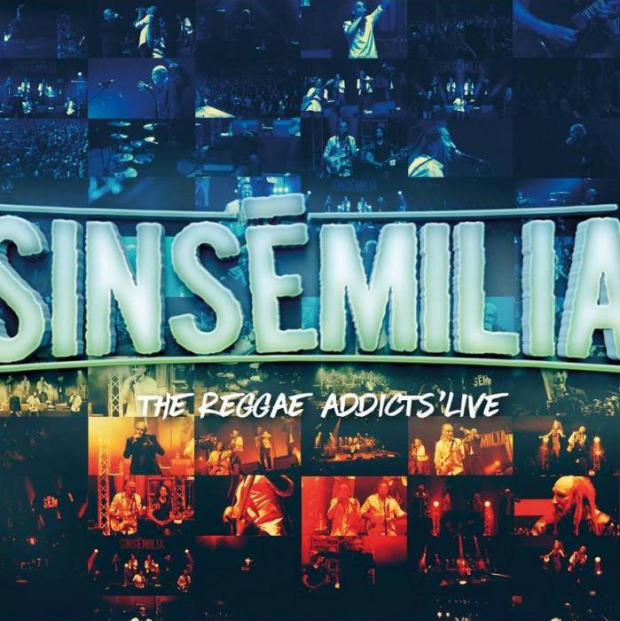 Sinsémilia : CD/DVD 'The Reggae Addicts' Live'