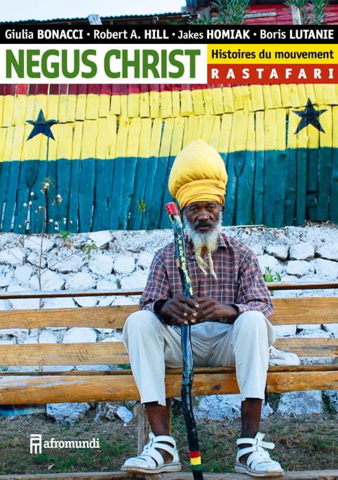 Livre : 'Negus Christ - Histoire du mouvement Rastafari'
