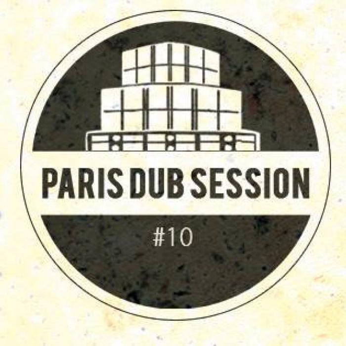 Paris Dub Session #10 le 19 novembre