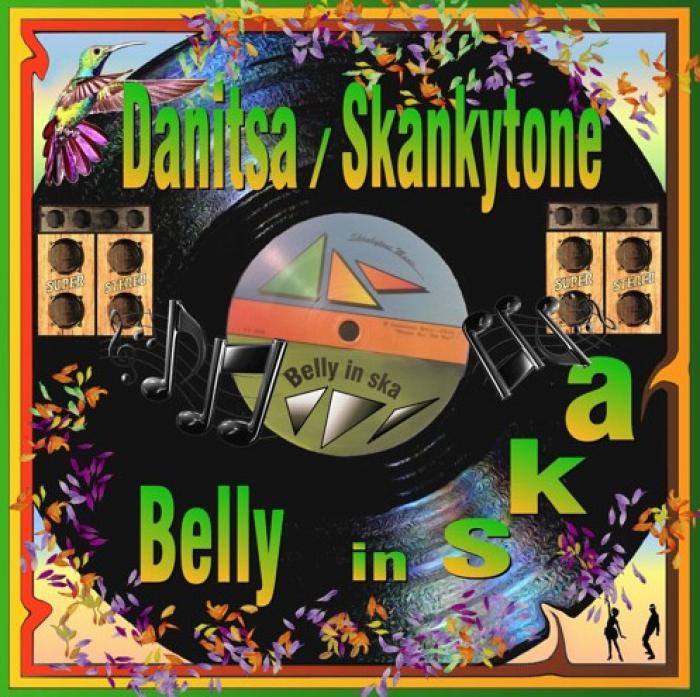 Danitsa & Skankytone 'Belly in Ska'