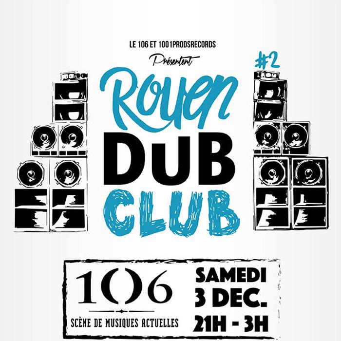Rouen Dub Club #2 avec Stand High Patrol
