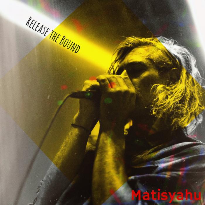 Matisyahu : 'Release the Bound' l'EP