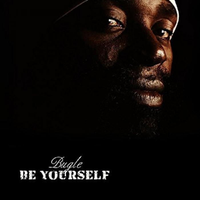 Bugle : 'Be Yourself' l'album