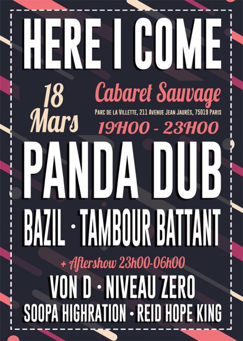 Here I Come avec Panda Dub à Paris