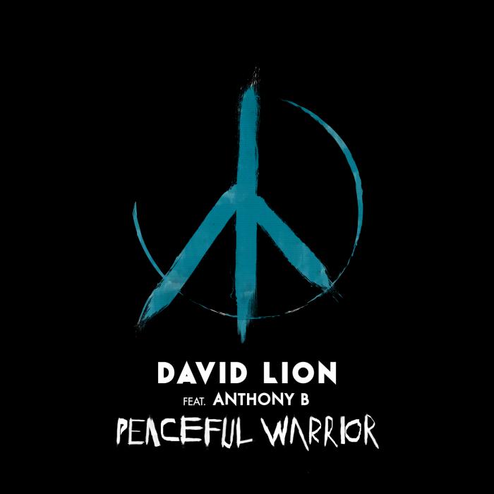 David Lion feat Anthony B 'Peaceful Warrior' 