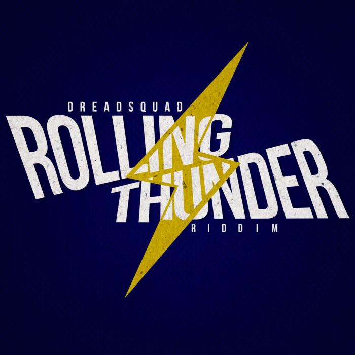 Rolling Thunder Riddim par Dreadsquad