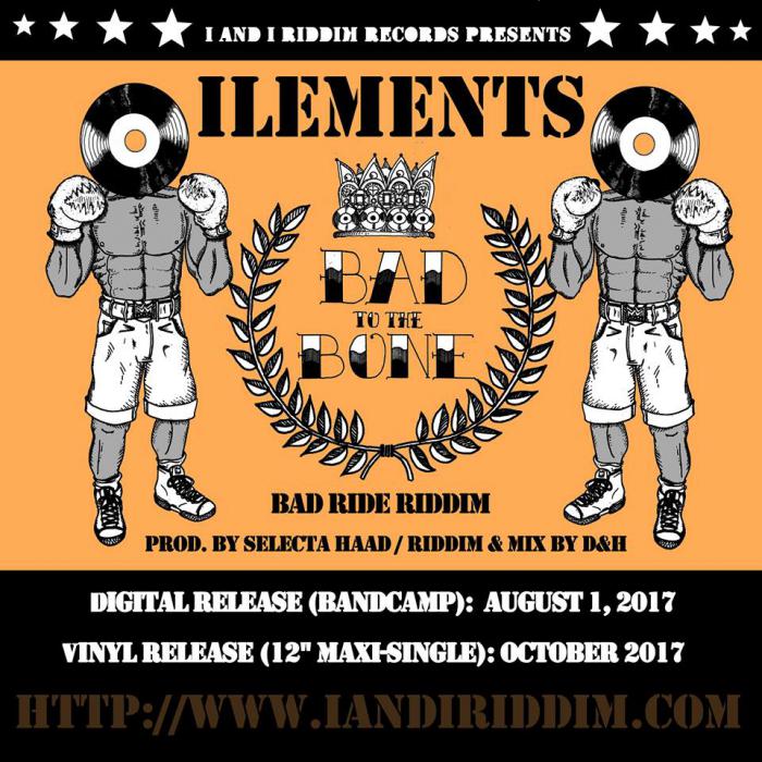 Ilements : 'Bad to di Bone' nouveau single