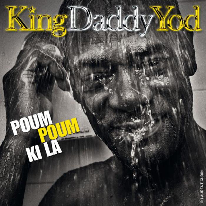 Daddy Yod : 'Poum Poum Ki La' le clip