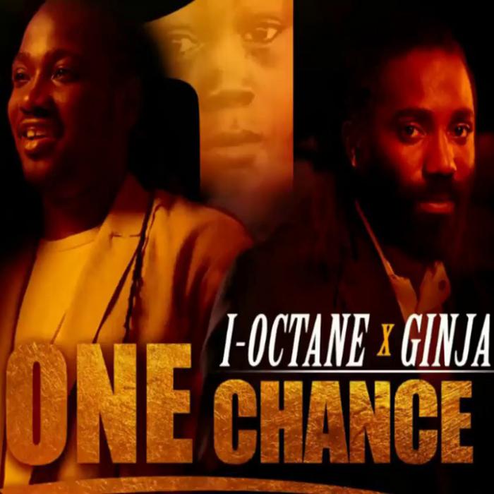 I-Octane & Ginjah : 'One Chance' le clip