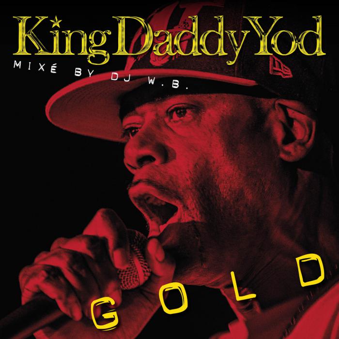 Daddy Yod : 'Gold' la mixtape