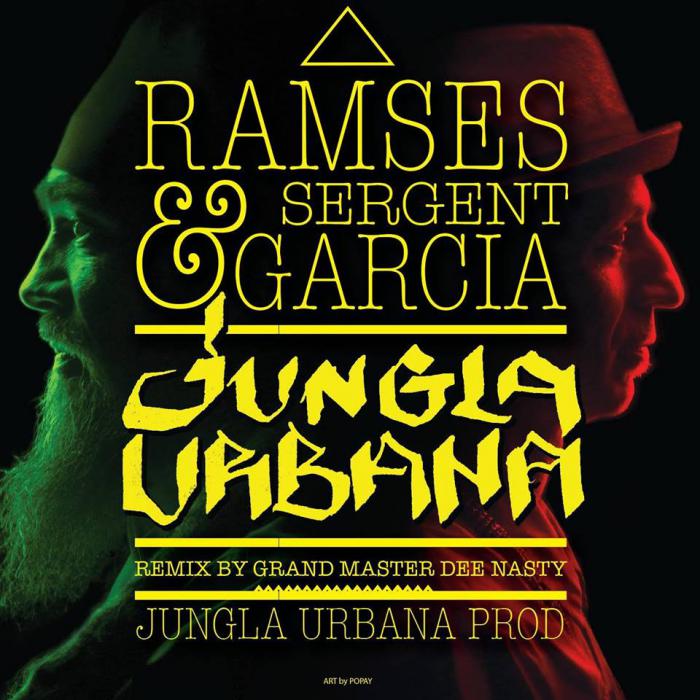 Ramsès & Sergent Garica : 'Jungla Urbana' le clip