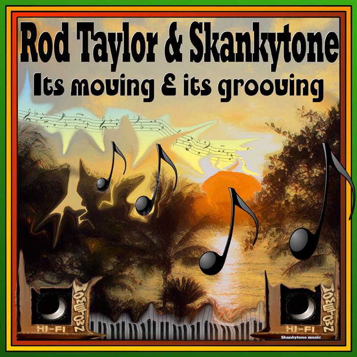 Rod Taylor : nouveau single avec Skankytone