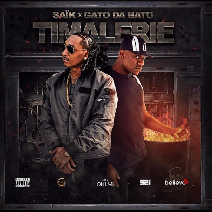 Saïk & Gato Dabato : 'Timalerie' le clip