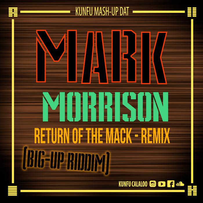 'Return of the Mack' remixé en dancehall par Kun-Fu