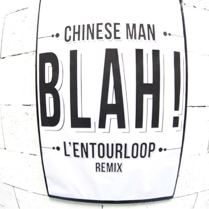 L'entourloop remixe Chinese Man 