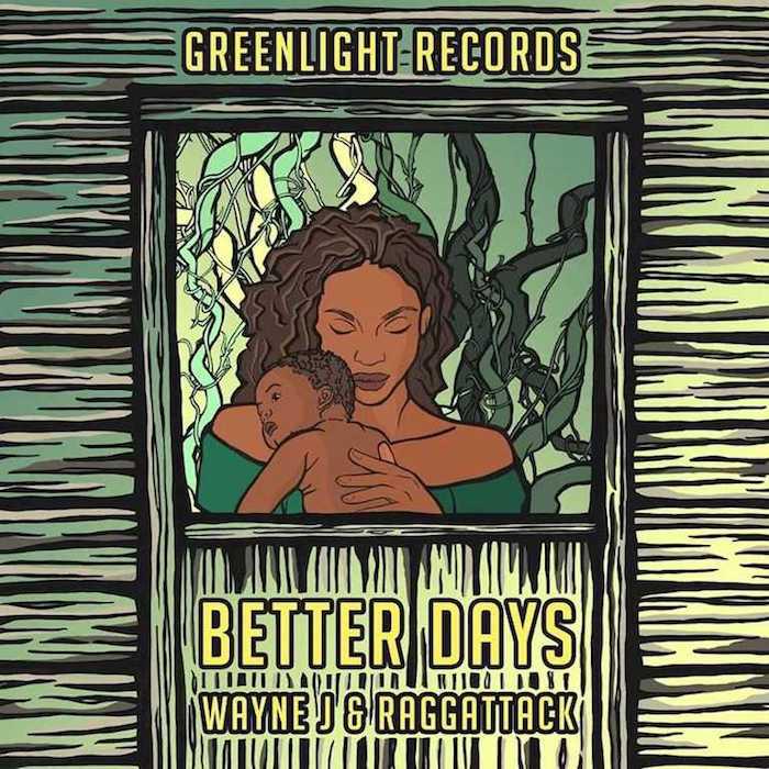 Wayne J & Raggatack : 'Better Days' le clip 