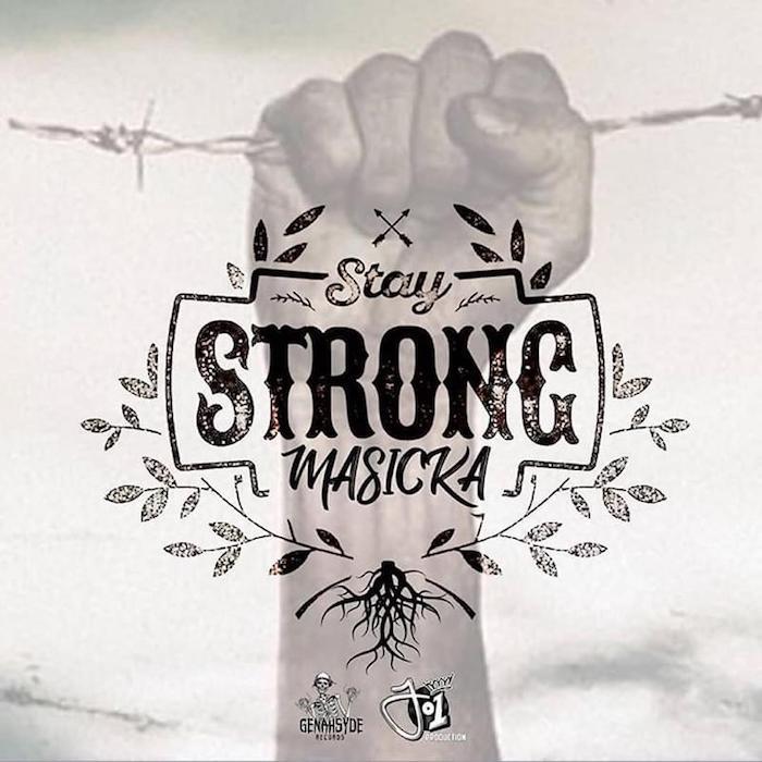 Masicka et son sublime clip Stay Strong 