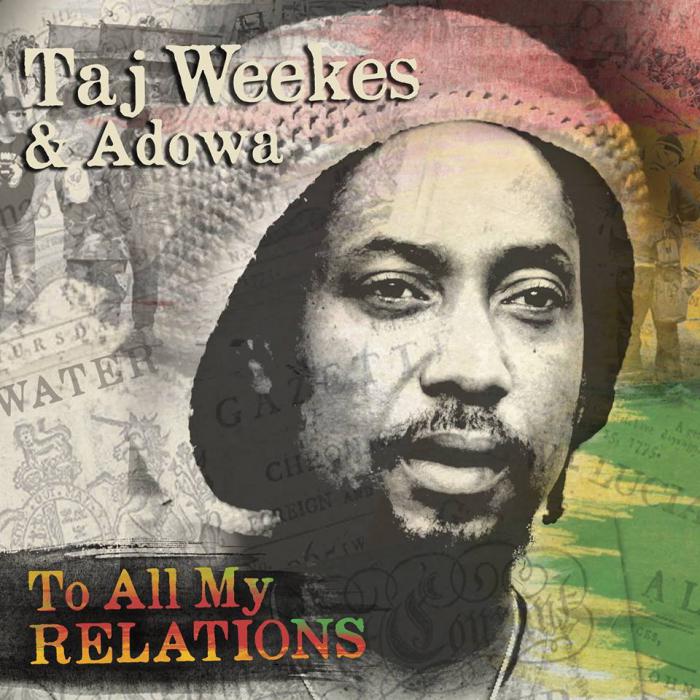 Taj Weekes & Adowa : 'Vibe Up' avant l'album