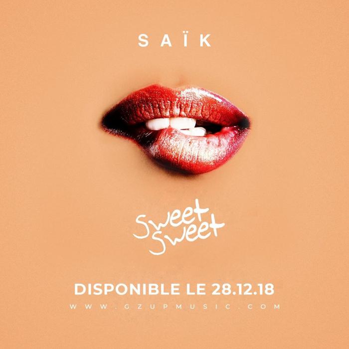 Saïk : 'Sweet Sweet' le clip