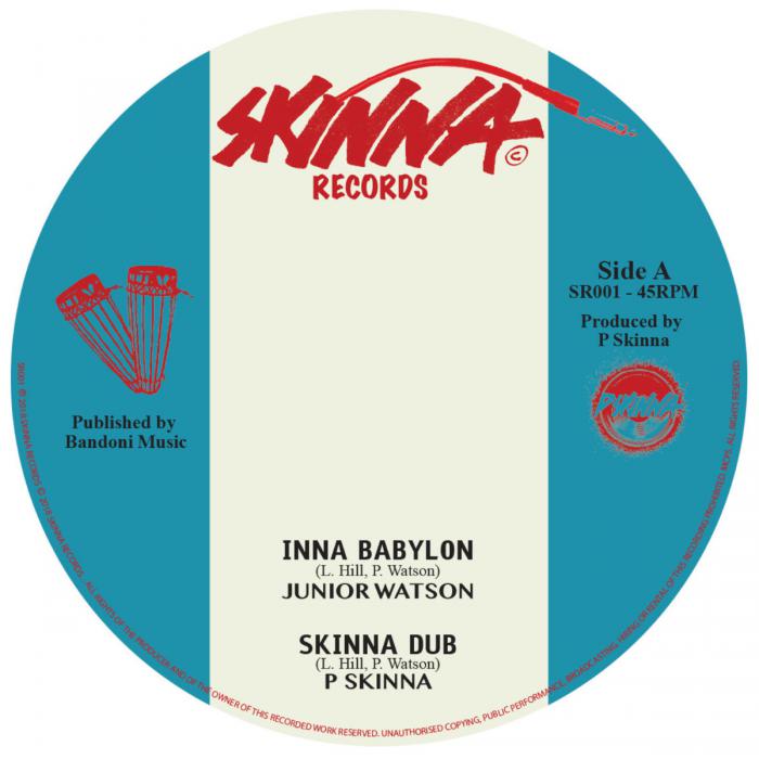 Junior Watson : 'Inna Babylon' chez Skinna Records