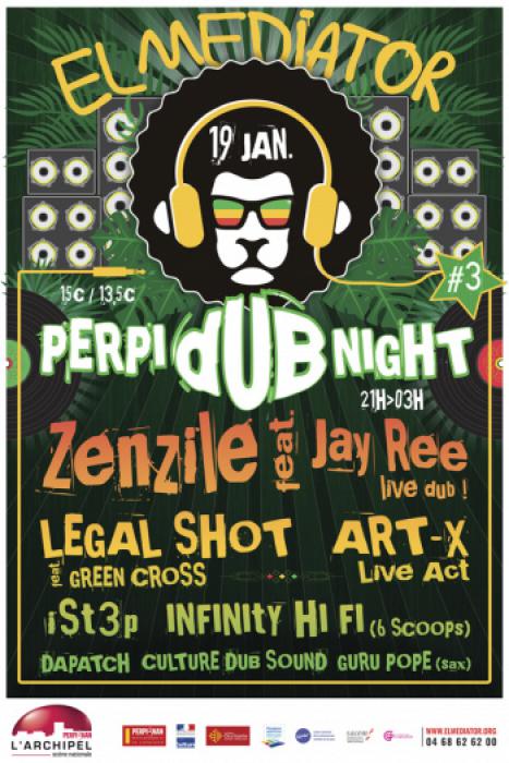 Perpi Dub Night #3 avec Zenzile & Legal Shot