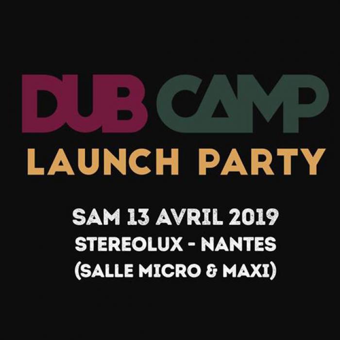 Soirée de lancement du Dub Camp en avril