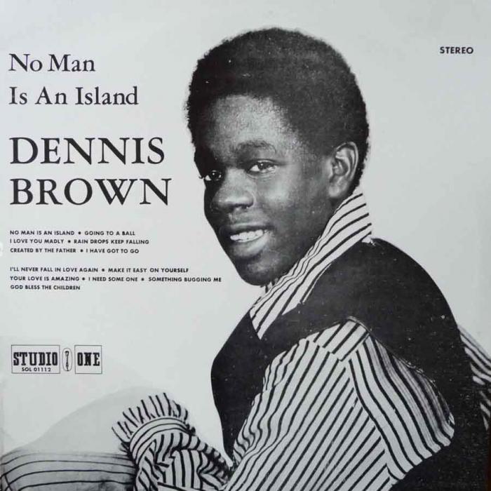 Morceau du jour : 'No Man Is an Island' Dennis Brown