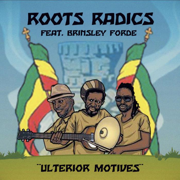 Brinsley Forde & Roots Radics : 'Ulterior Motives' le clip