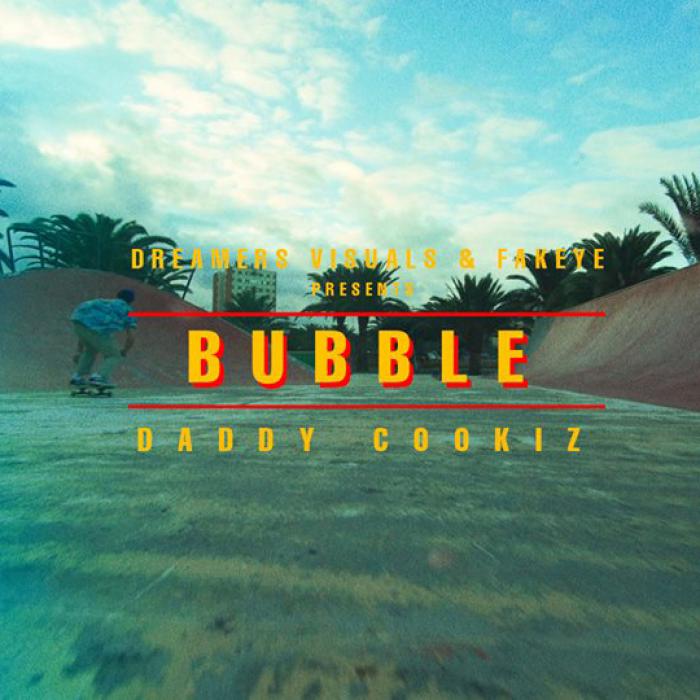 Daddy Cookiz : 'Bubble' le clip