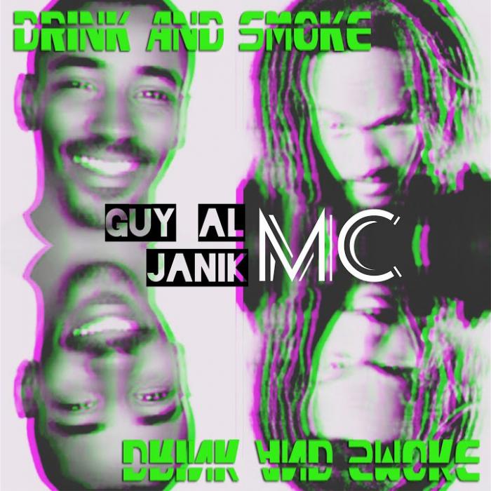 Janik & Guy Al MC : 'Drink And Smoke' le clip
