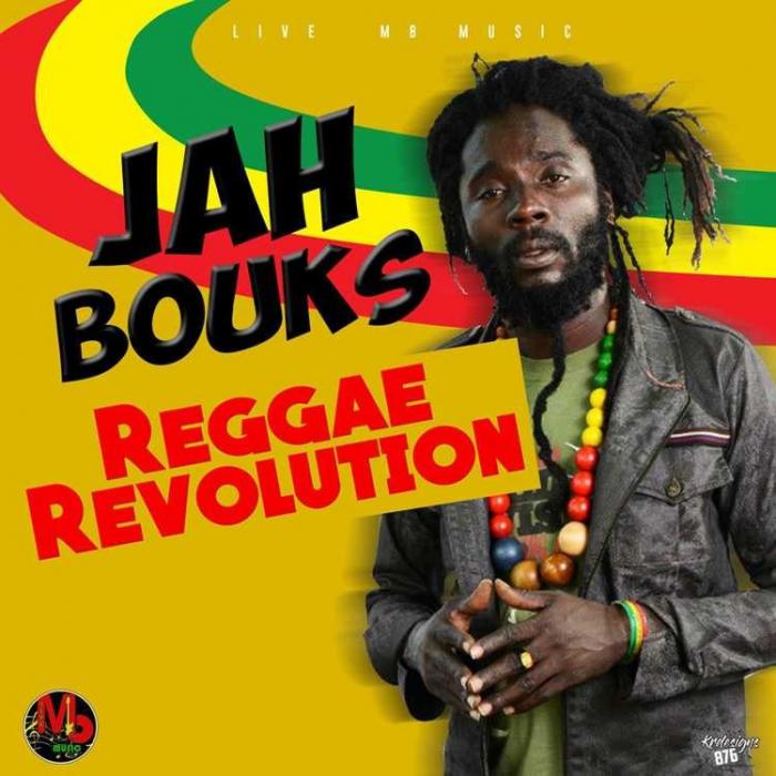Jah Bouks : 'Reggae Revolution' le clip
