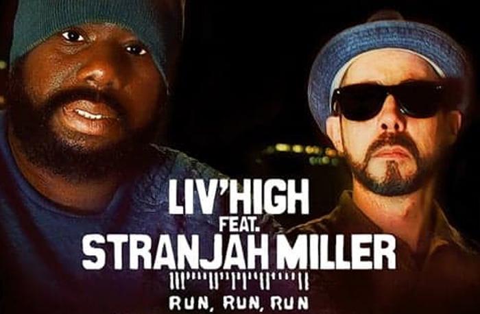 Liv'High & Stranjah Miller : 'Run Run Run' le clip