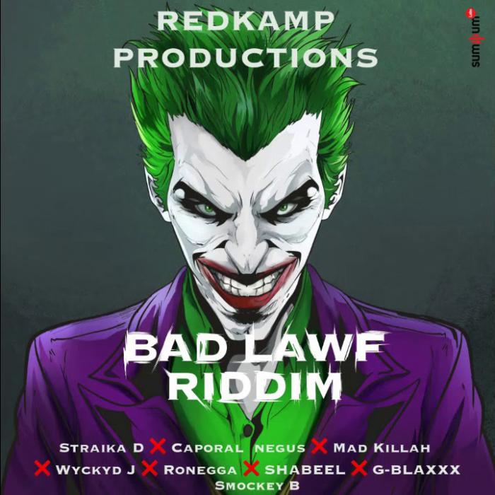 Bad Lawf Riddim